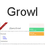 jQuery Growl - Informative messages in the browser
