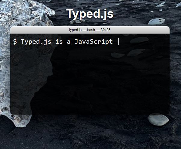 Typed.js - Type your heart out