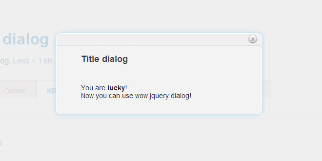 wow jquery dialog - The lightweight jQuery dialog