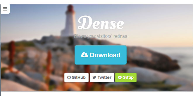 Dense - Blows your visitors' retinas